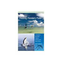 University Press of Florida Fishing Florida's Flats (häftad, eng)