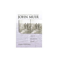 University of Georgia Press Reconnecting with John Muir (inbunden, eng)