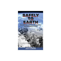 University Press of Florida Safely to Earth (inbunden, eng)