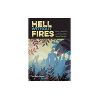 University Press of Florida Hell Without Fires (häftad, eng)