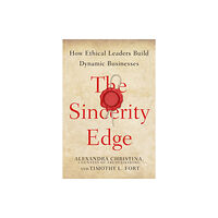 Stanford university press The Sincerity Edge (inbunden, eng)