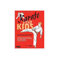 Tuttle Publishing Karate for Kids (inbunden, eng)