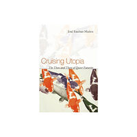 New York University Press Cruising Utopia (inbunden, eng)