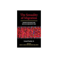 New York University Press The Sexuality of Migration (häftad, eng)