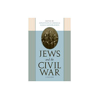 New York University Press Jews and the Civil War (häftad, eng)