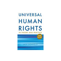 Cornell University Press Universal Human Rights in Theory and Practice (häftad, eng)