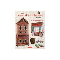 Tuttle Publishing The Peranakan Chinese Home (inbunden, eng)