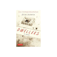 Tuttle Publishing Dwellers: A Novel (inbunden, eng)