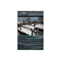 Ohio University Press Cargoes in Motion (häftad, eng)