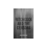 The University Press of Kentucky Hitchcock and the Censors (häftad, eng)