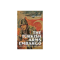 The University Press of Kentucky The Turkish Arms Embargo (häftad, eng)