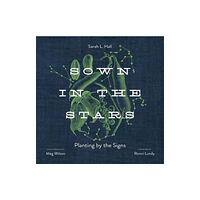 The University Press of Kentucky Sown in the Stars (inbunden, eng)