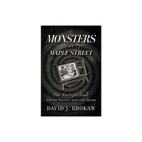 The University Press of Kentucky Monsters on Maple Street (häftad, eng)