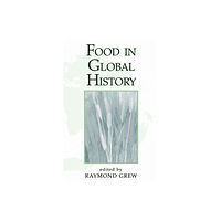 Taylor & francis inc Food In Global History (häftad, eng)