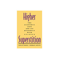 Johns Hopkins University Press Higher Superstition (häftad, eng)