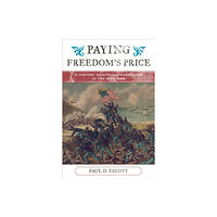 Rowman & littlefield Paying Freedom's Price (häftad, eng)