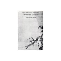 New Directions Publishing Corporation One Hundred Poems from the Chinese (häftad, eng)