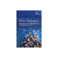 University of Arizona Press River Dialogues (inbunden, eng)