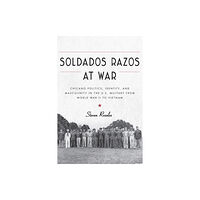 University of Arizona Press Soldados Razos at War (häftad, eng)