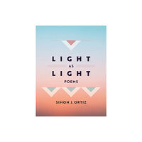 University of Arizona Press Light As Light Volume 93 (häftad, eng)