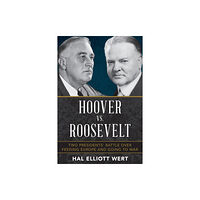 Stackpole Books Hoover vs. Roosevelt (inbunden, eng)