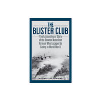 Stackpole Books The Blister Club (inbunden, eng)