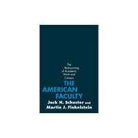 Johns Hopkins University Press The American Faculty (häftad, eng)