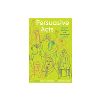 University of Pittsburgh Press Persuasive Acts (häftad, eng)