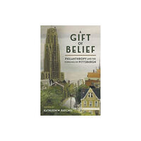 University of Pittsburgh Press A Gift of Belief (häftad, eng)