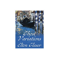 University of Pittsburgh Press Ghost Variations (häftad, eng)