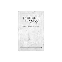 Vanderbilt University Press Exhuming Franco (häftad, eng)