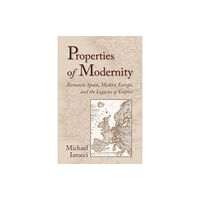 Vanderbilt University Press Properties of Modernity (inbunden, eng)