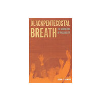 Fordham university press Blackpentecostal Breath (häftad, eng)