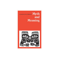 University of Toronto Press Myth and Meaning (häftad, eng)