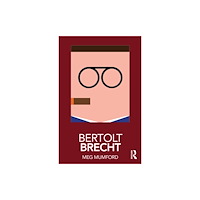 Taylor & francis inc Bertolt Brecht (häftad, eng)