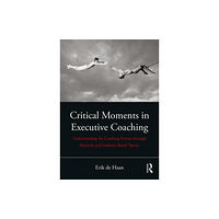 Taylor & francis inc Critical Moments in Executive Coaching (häftad, eng)