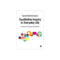 Sage Publications Ltd Qualitative Inquiry in Everyday Life (häftad, eng)