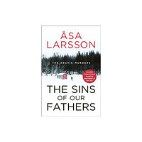 Quercus Publishing The Sins of our Fathers (inbunden, eng)