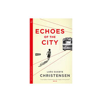 Quercus Publishing Echoes of the City (häftad, eng)