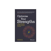 John Wiley And Sons Ltd Optimize Your Strengths (häftad, eng)