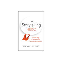 John Wiley And Sons Ltd The Storytelling Hero (häftad, eng)