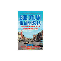 McNidder & Grace Bob Dylan in Minnesota (häftad, eng)