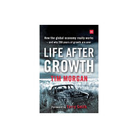 Harriman House Publishing Life After Growth (häftad, eng)