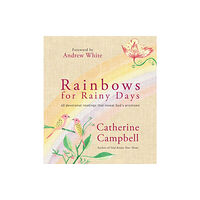 Spck publishing Rainbows for Rainy Days (inbunden, eng)