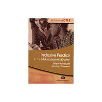 Sage Publications Ltd Inclusive Practice in the Lifelong Learning Sector (häftad, eng)