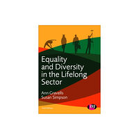 Sage Publications Ltd Equality and Diversity in the Lifelong Learning Sector (häftad, eng)