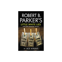 Bedford Square Publishers Robert B. Parker's Little White Lies (häftad, eng)