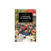 Oldcastle books ltd A Testament of Character (häftad, eng)