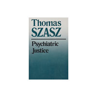 Syracuse University Press Psychiatric Justice (häftad, eng)