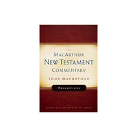 Moody Publishers Philippians Macarthur New Testament Commentary (inbunden, eng)